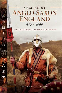 Armies of Anglo-Saxon England 410–1066_cover