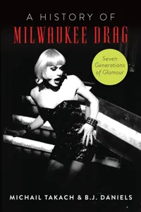 History of Milwaukee Drag, A_cover