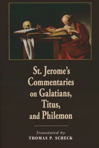 St. Jerome's Commentaries on Galatians, Titus, and Philemon_cover