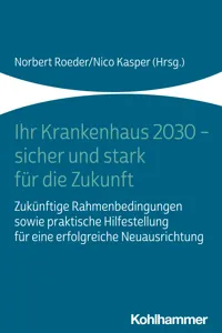 Ihr Krankenhaus 2030 - sicher und stark für die Zukunft_cover