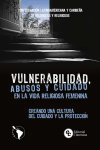 Vulnerabilidad, abusos y cuidado en la vida religiosa femenina_cover
