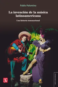 La invención de la música latinoamericana_cover