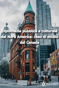 Diplomazia pubblica e culturale del Nord America: caso di studio del Canada_cover