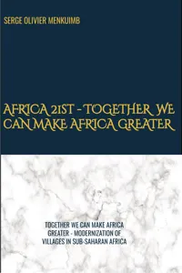 AFRICA 21st - TOGETHER WE CAN MAKE AFRICA GREATER_cover