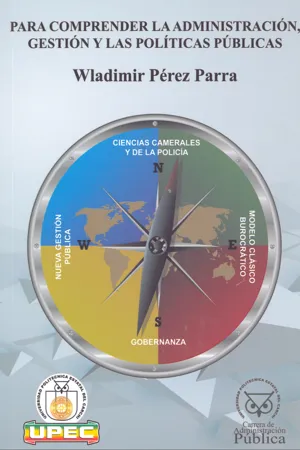 Para comprender la administración, gestión y las políticas públicas