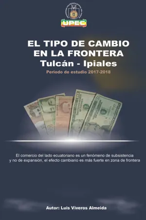 El tipo de cambio en la frontera Tulcán-Ipiales
