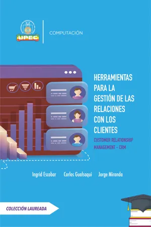 Herramientas para la gestión de las relaciones con los clientes.