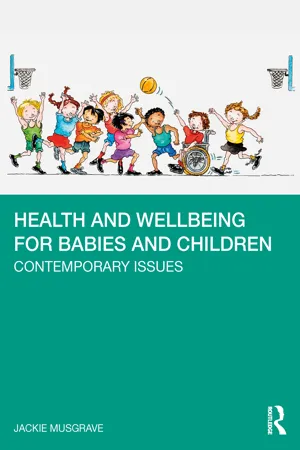 Health and Wellbeing for Babies and Children