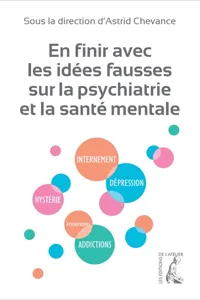 En finir avec les idées fausses sur la psychiatrie et la santé mentale_cover