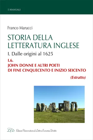 Storia della Letteratura Inglese. I.6. John Donne e altri poeti di fine Cinquecento e inizio Seicento