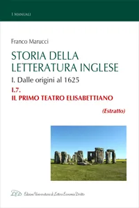 Storia della Letteratura Inglese. I.7. Il primo teatro elisabettiano_cover