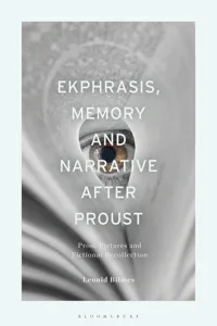 Ekphrasis, Memory and Narrative after Proust_cover