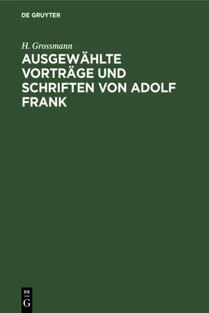 Ausgewählte Vorträge und Schriften von Adolf Frank