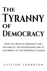 The Tyranny of Democracy_cover