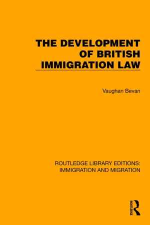 The Development of British Immigration Law