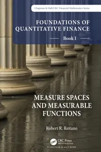 Foundations of Quantitative Finance, Book I: Measure Spaces and Measurable Functions_cover