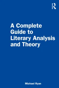 A Complete Guide to Literary Analysis and Theory_cover