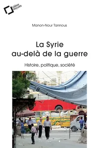 La Syrie au-delà de la guerre_cover