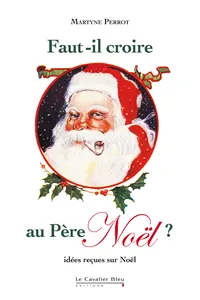 Faut-il croire au Père Noël ?_cover