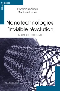 Les Nanotechnologies, l'invisible révolution_cover