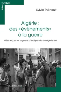 Algérie : des "événements" à la guerre_cover