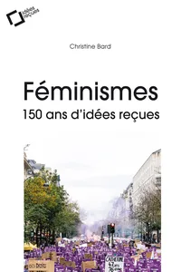 Féminismes : 150 ans d'idées reçues_cover