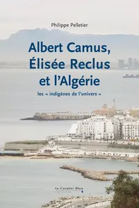 Albert Camus, Elisée Reclus et l'Algérie_cover