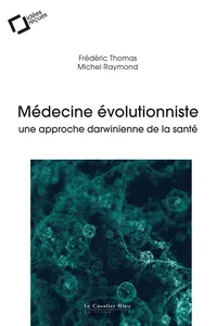 Médecine évolutionniste : une approche darwinienne de la santé_cover