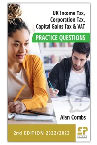 UK Income Tax, Corporation Tax, CGT and VAT Practice Questions - 2nd edition_cover