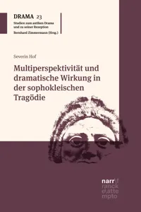 Multiperspektivität und dramatische Wirkung in der sophokleischen Tragödie_cover