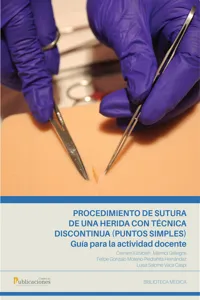 Procedimiento de sutura de una herida con técnica discontinua. Guía para la actividad docente._cover