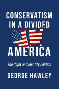 Conservatism in a Divided America_cover