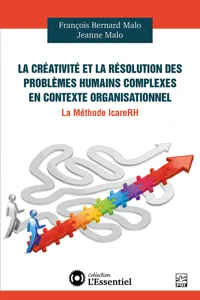 La créativité et la résolution des problèmes humains complexes en contexte organisationnel_cover