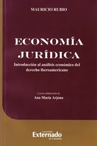 Economía jurídica. Introduciión al análisis económico del derecho iberoamericano_cover