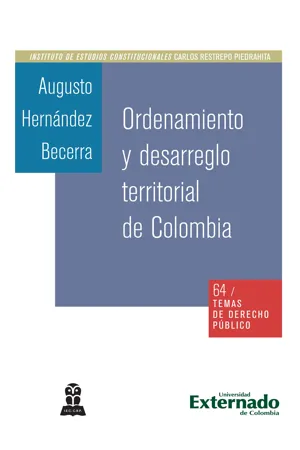 Ordenamiento y desarreglo territorisl de Colombia