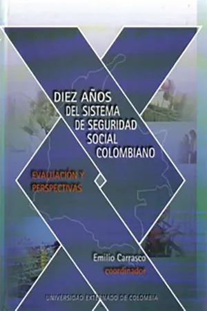 Diez años del sistema de seguridad colombiano: evaluación y perspectivas.