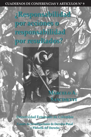 ¿Responsabilidad por acciones o responsasbilidad por resultados?