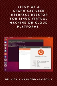 Setup of a Graphical User Interface Desktop for Linux Virtual Machine on Cloud Platforms_cover