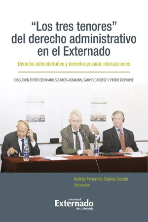 Los tres tenores del derecho administrativo en el externado. Derecho administrativo y derecho privado: interacciones