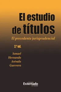 El estudio de títulos. El precedente jurisprudencial. 2 edición_cover