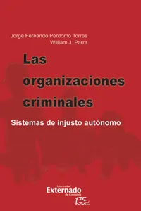 Las organizaciones criminales. sistemas de injusto autónomo_cover