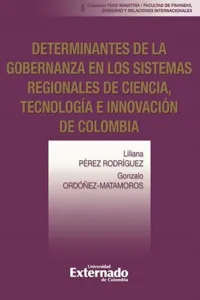 Determinantes de la gobernanza en los sistemas regionales de ciencia, tecnología e innovación de Colombia_cover