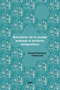 Barcelona: de la ciudad acabada al territorio metapolitano_cover