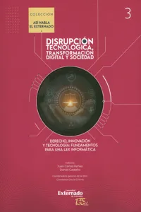 Tecnología, derecho e innovación. Tomo III de Disrupción tecnológica, transformación digital y sociedad, colección "Así habla el Externado"_cover