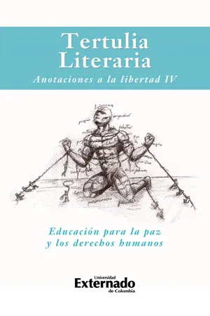 Tertulia literaria: Anotaciones a la libertad IV.