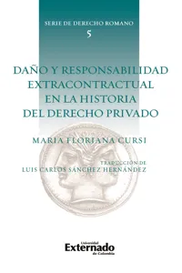 Daño y responsabilidad extracontractual en la historia del derecho privado_cover