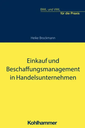 Einkauf und Beschaffungsmanagement in Handelsunternehmen