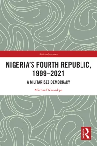 Nigeria's Fourth Republic, 1999-2021_cover
