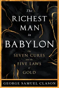 The Richest Man in Babylon - The Seven Cures & The Five Laws of Gold_cover