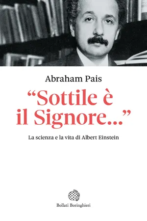 Einstein. «Sottile è il Signore»